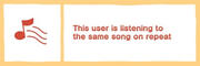 music note icon this user is listening to the same song on repeat